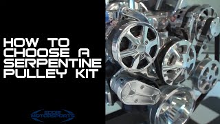 How to Choose a Serpentine Pulley kit [upl. by Enovad]