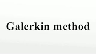 Galerkin Method in FEA [upl. by Attlee]