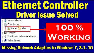 Ethernet Controller Driver  how to fix network adapters in windows 7 8 amp 10 [upl. by Arabrab]