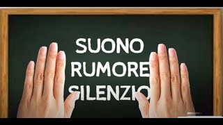 suono rumore silenzio [upl. by Vikki]