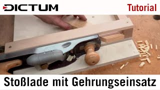 Hobellade  Stoßlade mit 45°Gehrungseinsatz selbst bauen  Tutorial [upl. by Alisha]