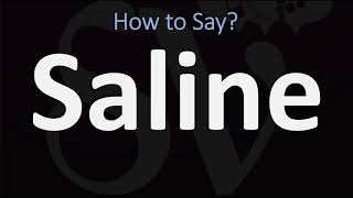 How to Pronounce Saline 3 WAYS British Vs American English Pronunciation [upl. by Dixon56]