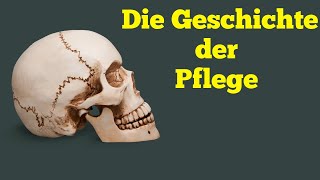 Die Geschichte der Pflege [upl. by Eseenaj505]