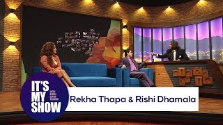 Rishi Dhamala amp Rekha Thapa  Its my show with Suraj Singh Thakuri  12 May 2018 [upl. by Oflodor638]