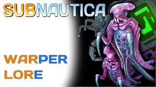 Subnautica Lore Warpers  Video Game Lore [upl. by Yrolam490]