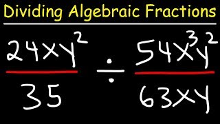 Dividing Algebraic Fractions [upl. by Netneuq]