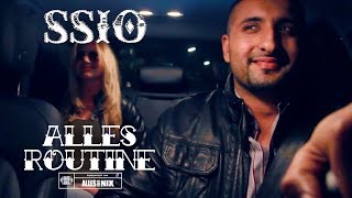 SSIO  Alles Routine Official Video [upl. by Hodgson489]