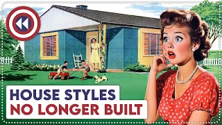 10 Old House Styles No Longer Built Today [upl. by Mosra]