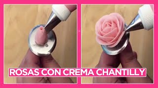 CÓMO HACER ROSAS DE CREMA CHANTILLY ★ HOW TO MAKE CHANTILLY CREAM ROSES SUPER FÁCIL ★ [upl. by Clite]