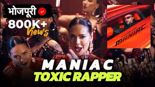 Maniac  Yo Yo Honey Singh  Bhojpuri Version  Toxic Rapper [upl. by Misaq]