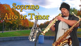 Soprano or Alto or Tenor Sax [upl. by Airetas]