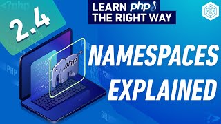 PHP Namespace Tutorial  Full PHP 8 Tutorial [upl. by Jamison]