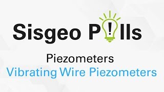 Vibrating Wire Piezometers  Sisgeo Pills [upl. by Notnilc]