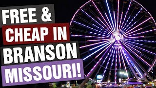 Free and Cheap in Branson  Best Things To Do For FREE or CHEAP in BRANSON MISSOURI [upl. by Ecenaj743]