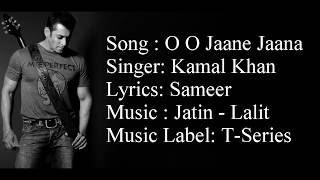 quotO O JAANE JAANAquot Full Song With Lyrics ▪ Kamal Khan ▪ Salman Khan ▪ Pyar Kiya Toh Darna Kya [upl. by Kyl660]