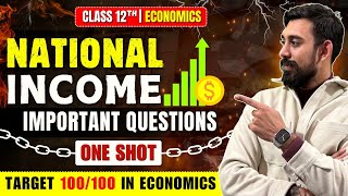 National Income  Important Questions  Economics  Class 12  Part 2 [upl. by Uphemia]