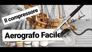 Compressore per AEROGRAFO  EPISODIO 1 [upl. by Leinod]