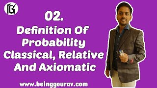 2 DEFINITIONS OF PROBABILITY Classical Relative frequency and Axiomatic by BeingGouravcom [upl. by Hplar]