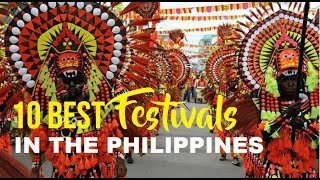 10 BEST FESTIVALS IN THE PHILIPPINES [upl. by Elysha]