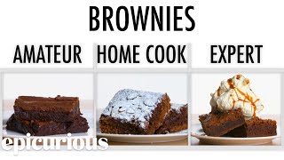 4 Levels of Brownies Amateur to Food Scientist  Epicurious [upl. by Ki]