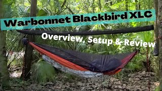 Warbonnet Blackbird XLC Hammock  Overview Setup and Review [upl. by Oirasan]