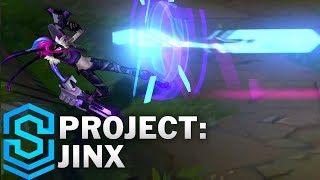 PROJECT Jinx Skin Spotlight  League of Legends [upl. by Zetra]