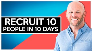 Network Marketing Recruiting How I Recruited 10 People in 10 Days [upl. by Vitek]