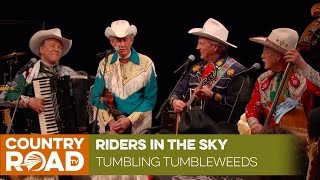 Riders in the Sky sing quotTumbling Tumbleweedsquot [upl. by Christian]