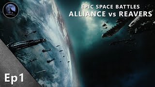 EPIC Space Battles  Alliance vs Reavers  Serentiy [upl. by Mab]