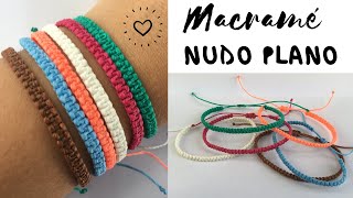 PULSERA MACRAME fácil  NUDO PLANO ♥ PULSERAS de HILO [upl. by Ylrehs]