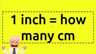 1 inch  how many cm [upl. by Eneloc]