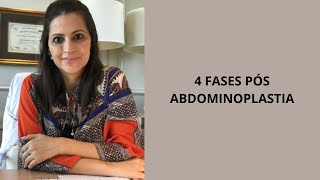 4 FASES PÓS ABDOMINOPLASTIA [upl. by Elehcor]