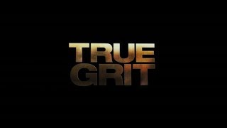 True Grit 2010  Official Trailer [upl. by Petras704]