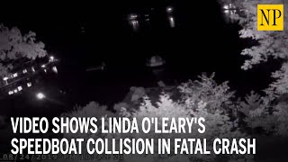 Video shows Linda OLearys speedboat collision in fatal crash [upl. by Cristie]