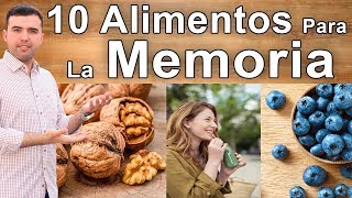 Comidas Para La Memoria Y Función Cerebral  10 Mejores Alimentos Para El Cerebro Y La Memoria [upl. by Holbrooke897]