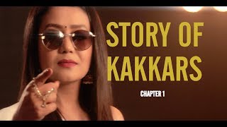 STORY OF KAKKARS  Chapter 1  Tony Kakkar Neha Kakkar amp Sonu Kakkar [upl. by Akimahc]