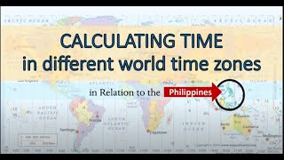 Calculating Time in Different World Time Zones [upl. by Berriman928]