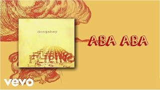 Dong Abay  Aba Aba lyric video [upl. by Voss22]