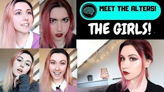 Meet SIX Alters THE GIRLS OF DISSOCIADID  Meet The Alters  Dissociative Identity Disorder [upl. by Pan]