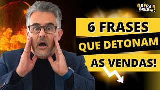 40 SEIS FRASES QUE MATAM AS VENDAS COMO VENDER MAIS DICAS DE VENDAS PALESTRA MOTIVACIONAL PHD [upl. by Machute]