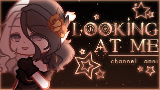 Looking At Me  Complete Channel Anni MEP [upl. by Onit70]