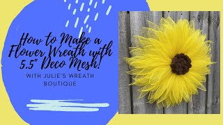 How to Make a Deco Mesh Wreath  Sunflower Wreath Tutorial  Easy DIY Crafting [upl. by Mclain872]