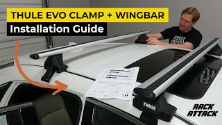 Thule EVO Clamp WingBar Evo Roof Rack Overview and Install [upl. by Llenoj856]