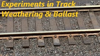 Experiments in Track Weathering amp Ballast [upl. by Yajet]