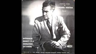 Edgard Varese  Complete Works of Edgard Varese Volume 1 1951 FULL ALBUM [upl. by Alvarez229]