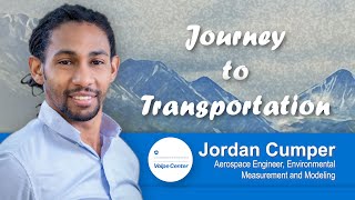 Journey to Transportation Jordan Cumper 662022 [upl. by Kopple]