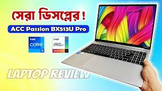 ACC Passion BX513U Pro  Laptop Market Gets a NEW Challenger [upl. by Noel]