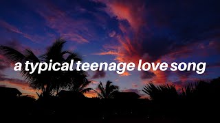 a typical teenage love song  Tate McRae Lyrics [upl. by Sugihara469]