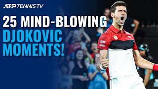 25 Novak Djokovic Moments That Will Blow Your Mind 🤯 [upl. by Dnomar]