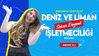 Mezundan Tavsiyeler Deniz ve Liman İşletmeciliği Mezunu Selcan Engerek [upl. by Rie]